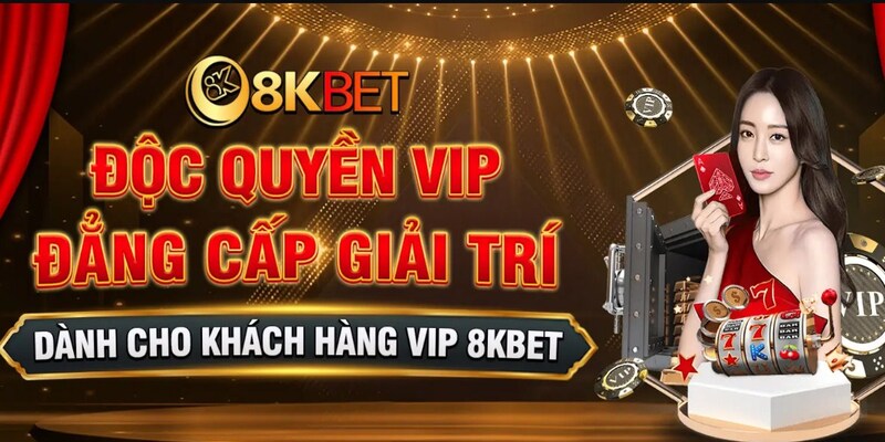 Độc quyền VIP mang đến cơ hội nhận khuyến mãi siêu khủng